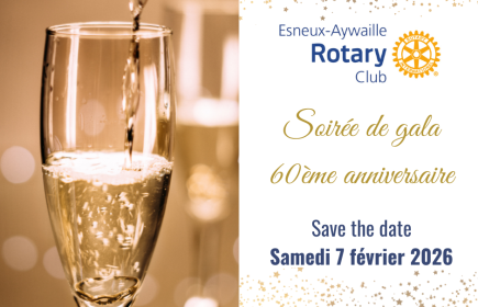 Bloquez déjà la date du samedi 7 février 2026 et fêtez avec nous les 60 ans du Rotary-Club Esneux-Aywaille !